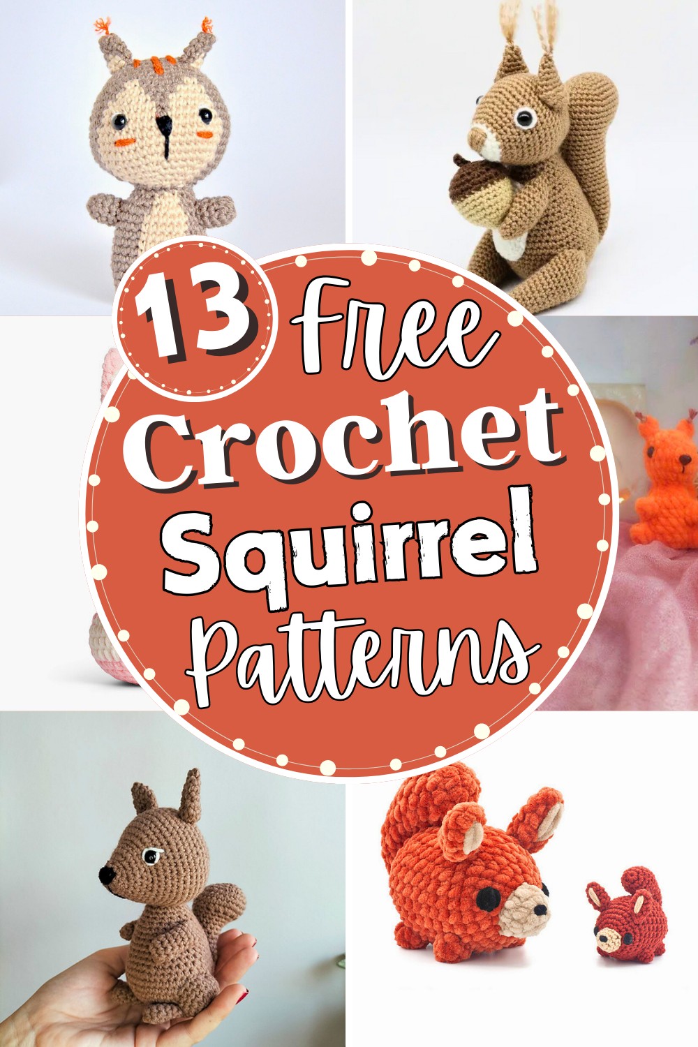 13 Cute Crochet Squirrel Patterns