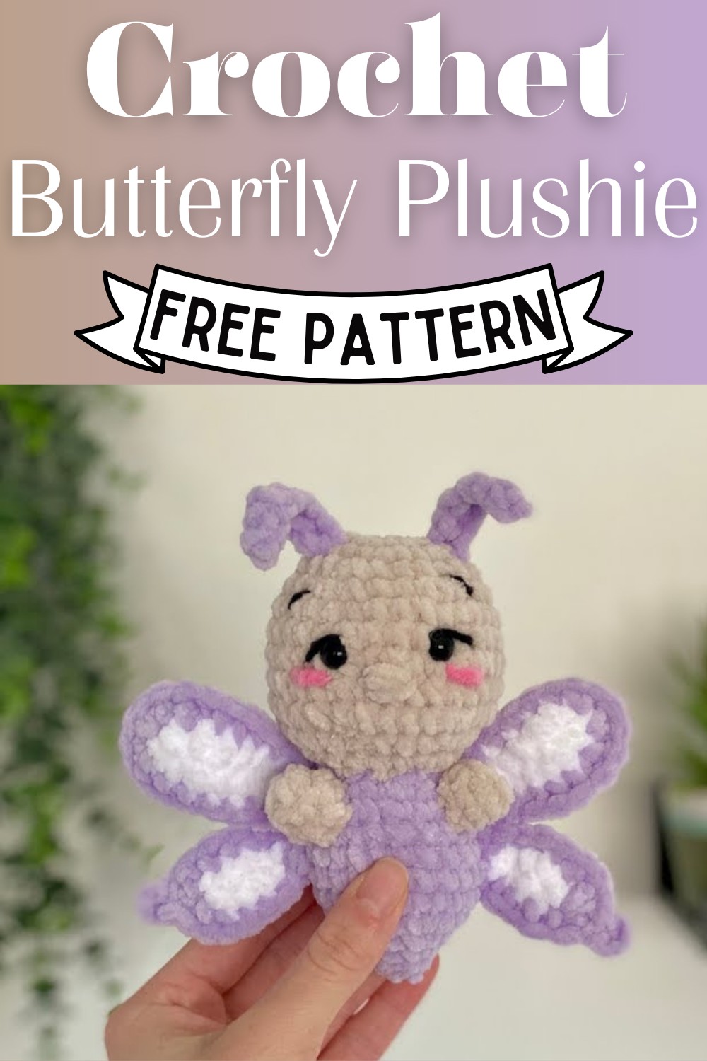 Easy Crochet Butterfly Plushie