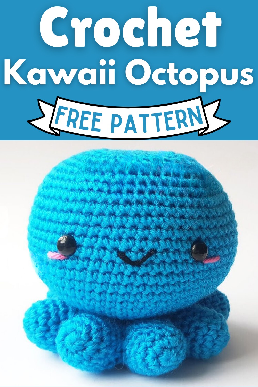 Amigurumi Crochet Kawaii Octopus