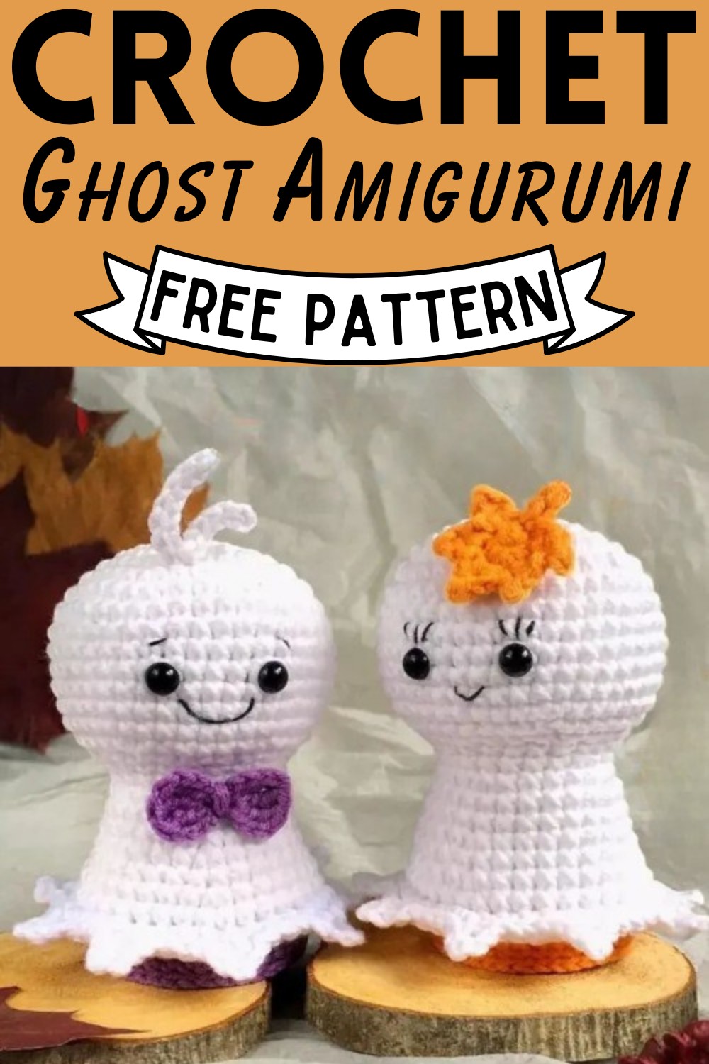 How To Crochet Ghost Amigurumi