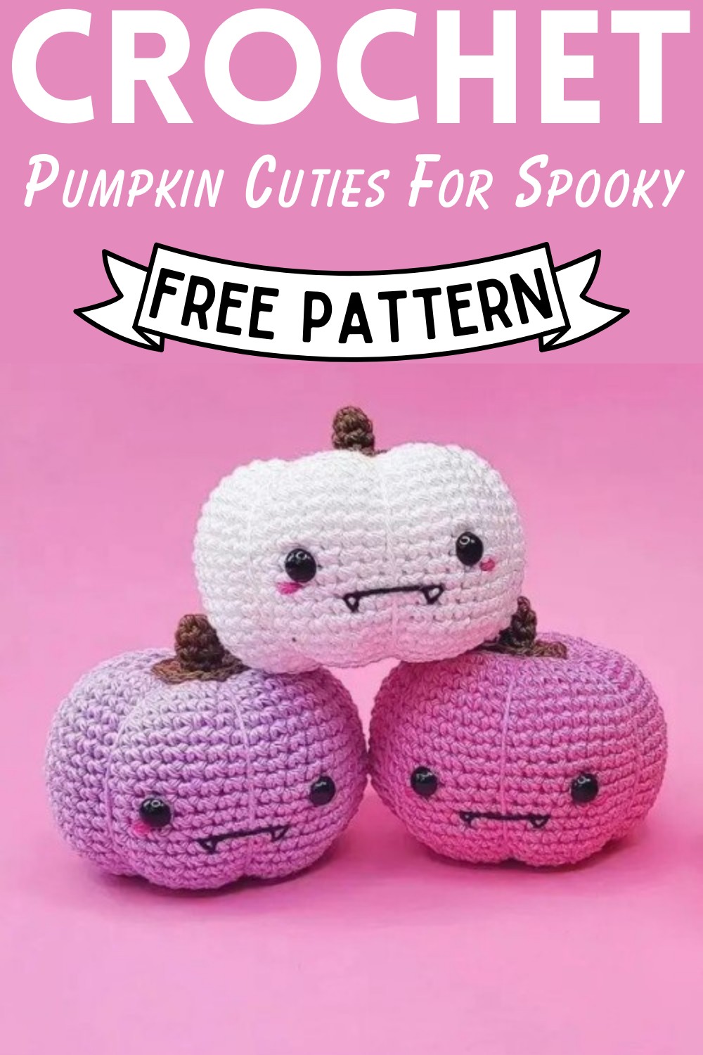 How To Crochet Pumpkin Cuties For Spooky Decorations