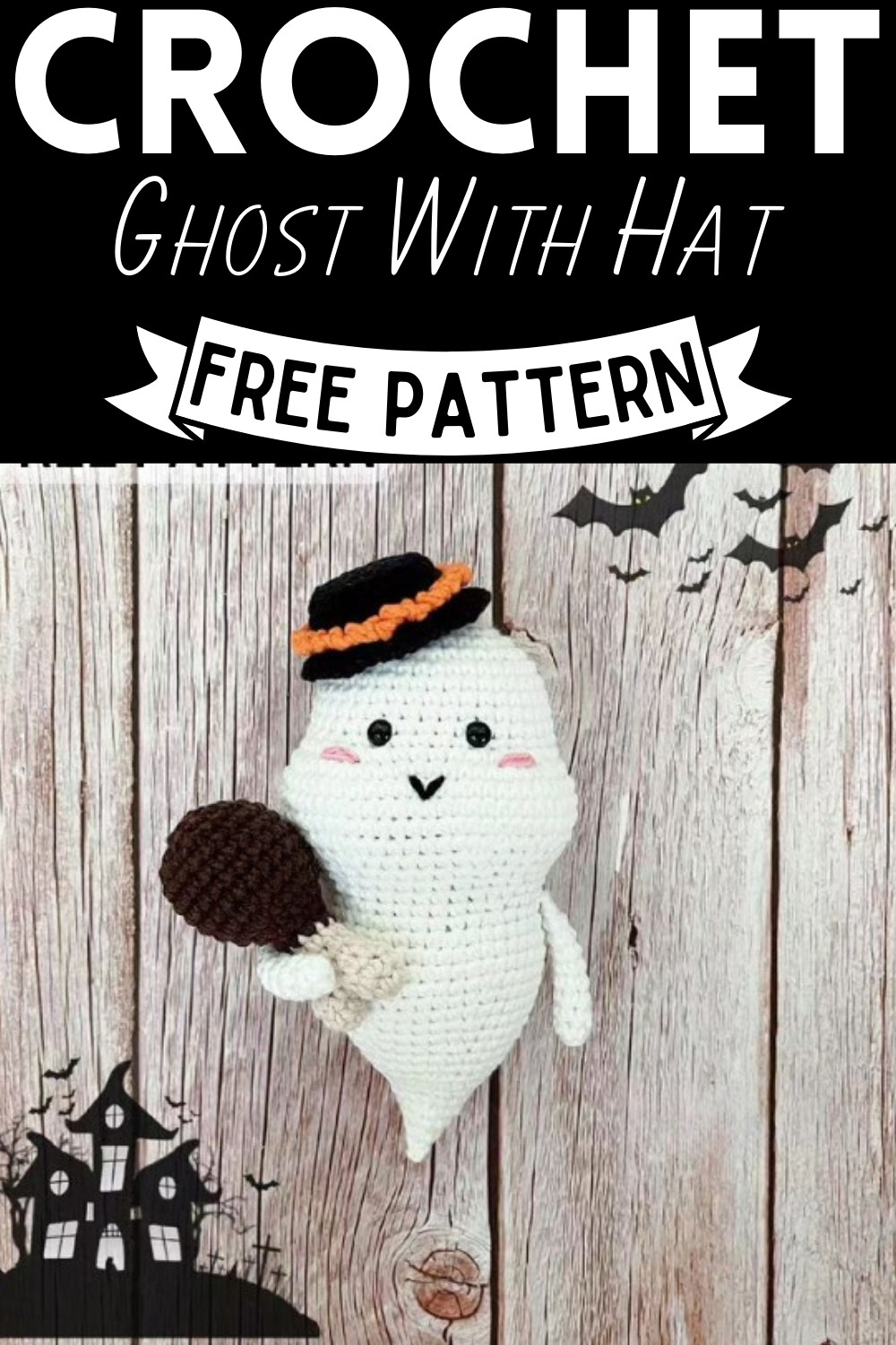 Free Crochet Ghost With Hat Pattern