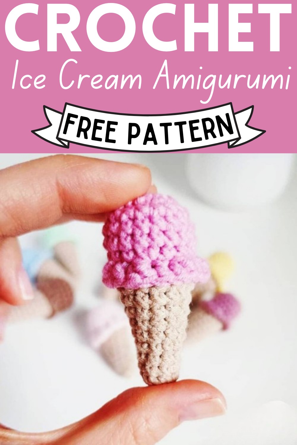 Crochet Ice Cream Amigurumi Pattern