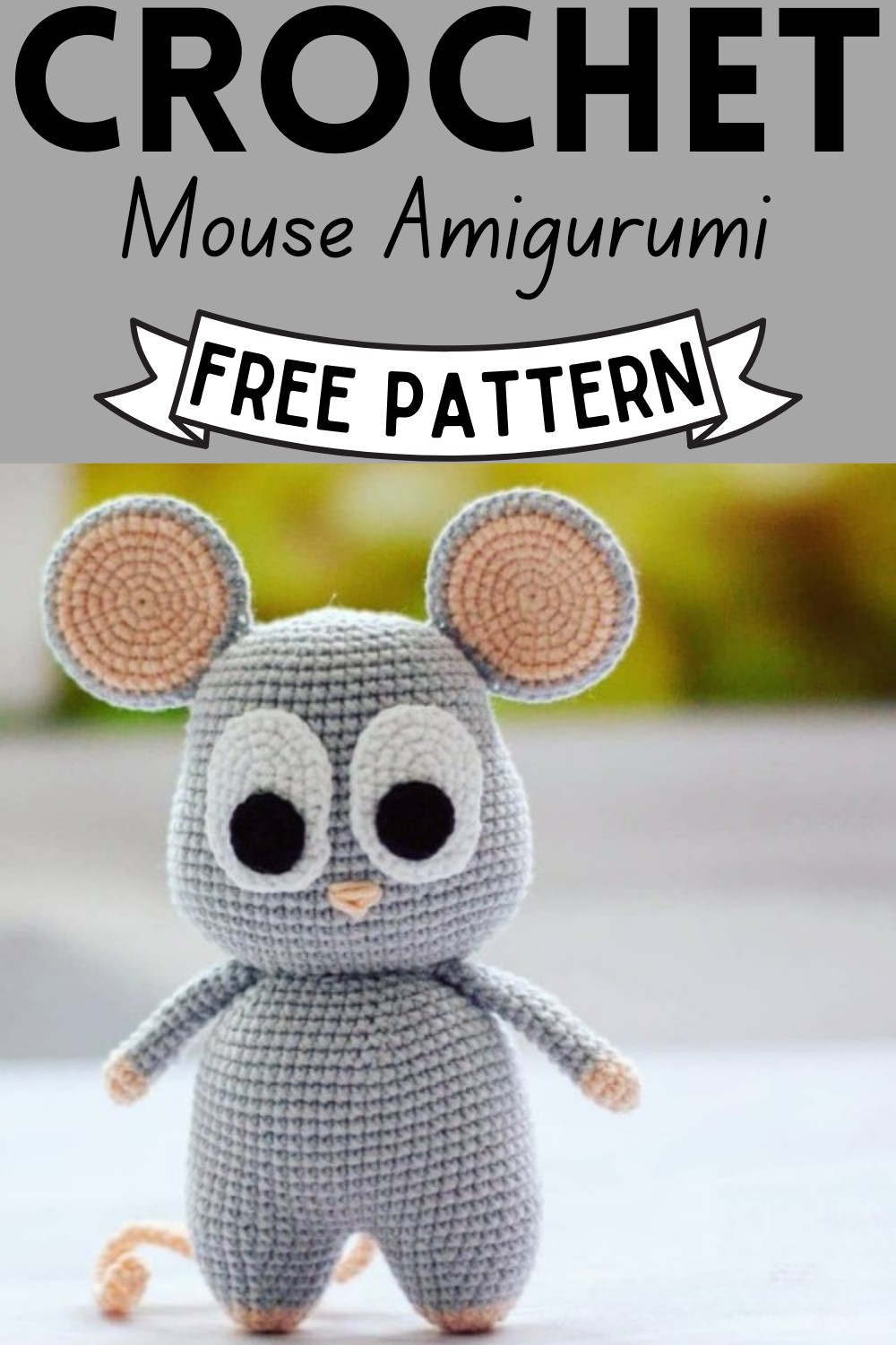Crochet Mouse Amigurumi Pattern