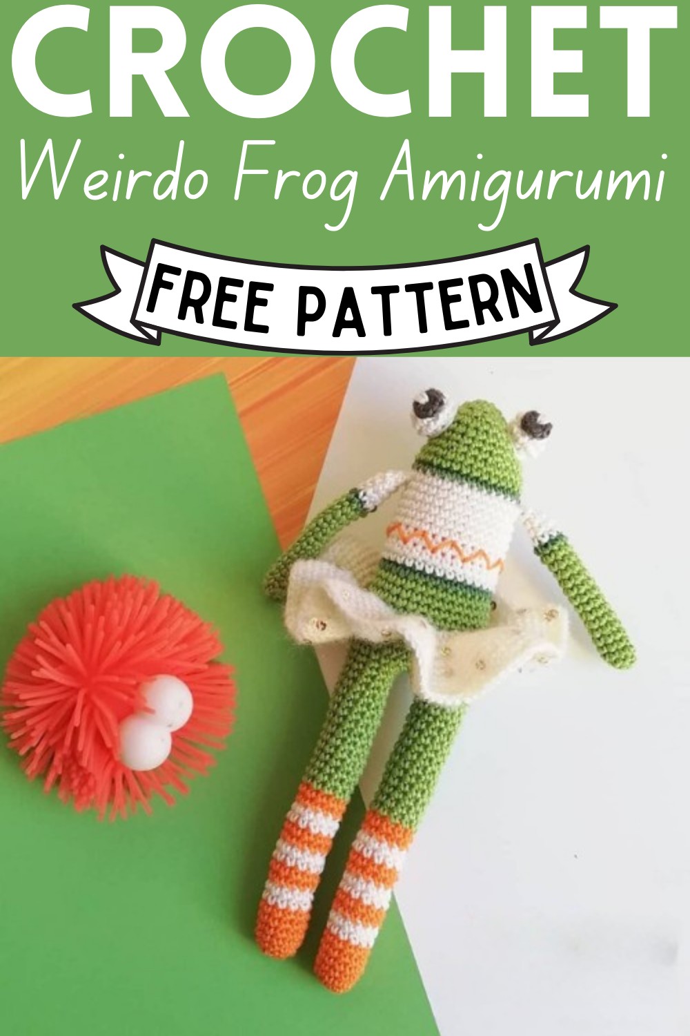 Crochet Weirdo Frog Amigurumi Pattern