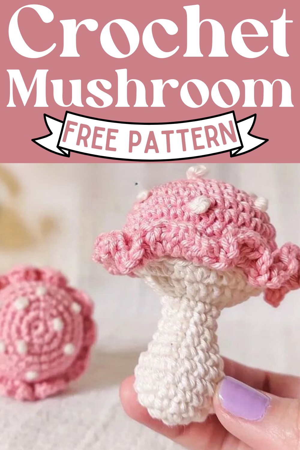 Crochet Mushroom Pattern