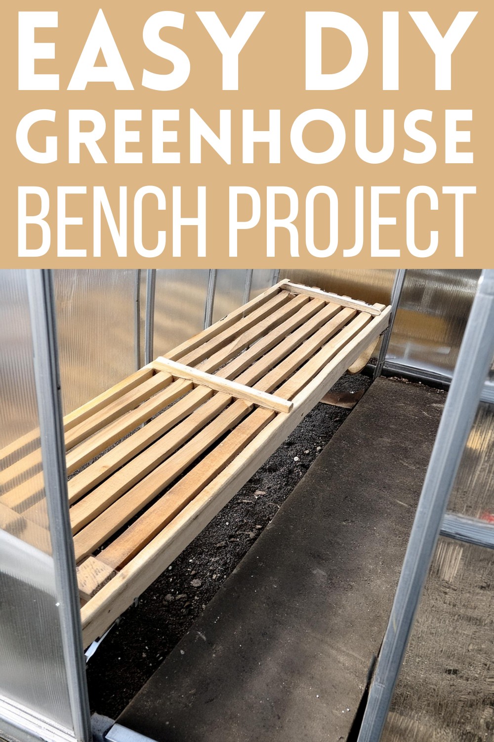 DIY Greenhouse Bench Project