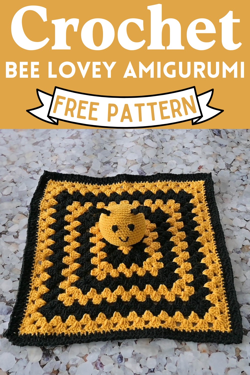 Crochet Bee Lovey Amigurumi Pattern