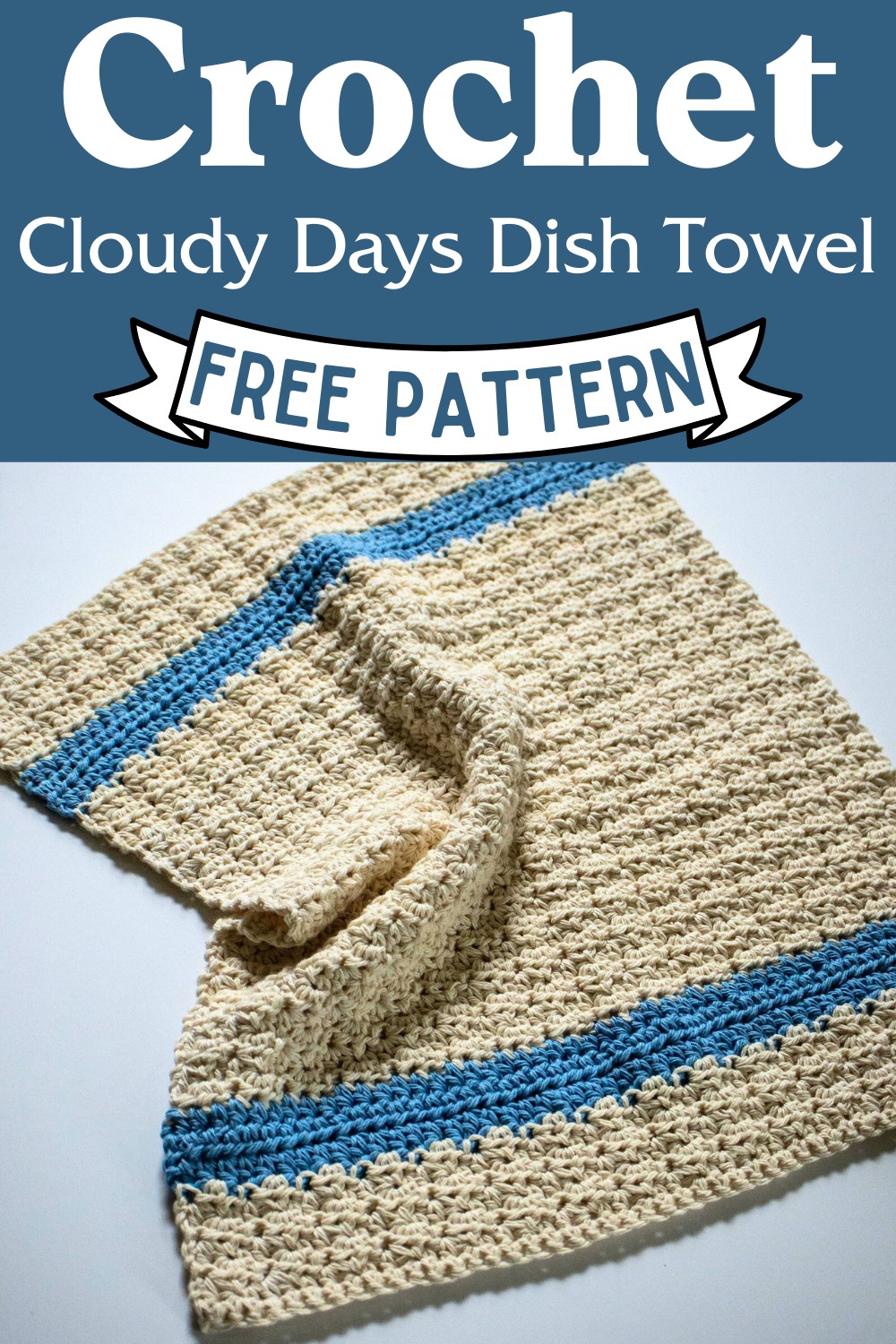 Crochet Cloudy Days Dish Towel Pattern