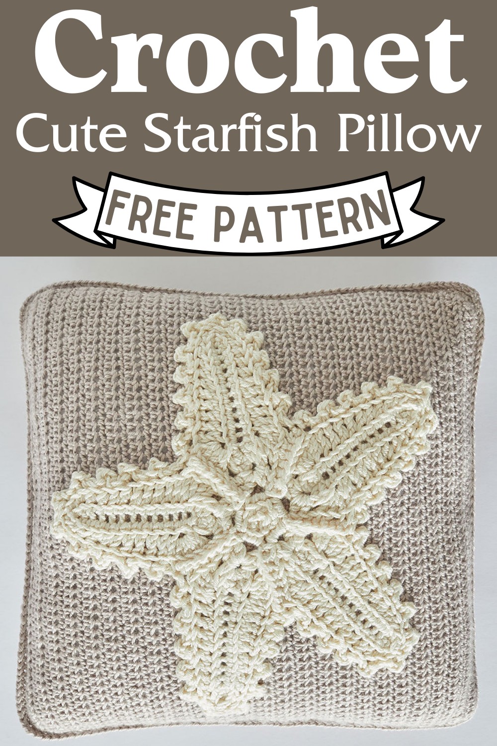 Crochet Cute Starfish Pillow Pattern