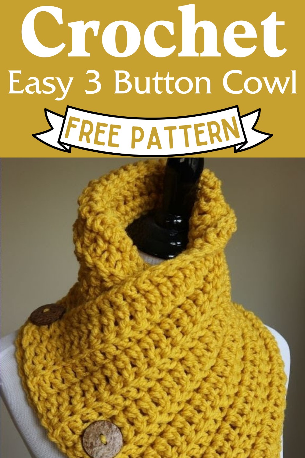 Crochet Easy 3 Button Cowl Pattern