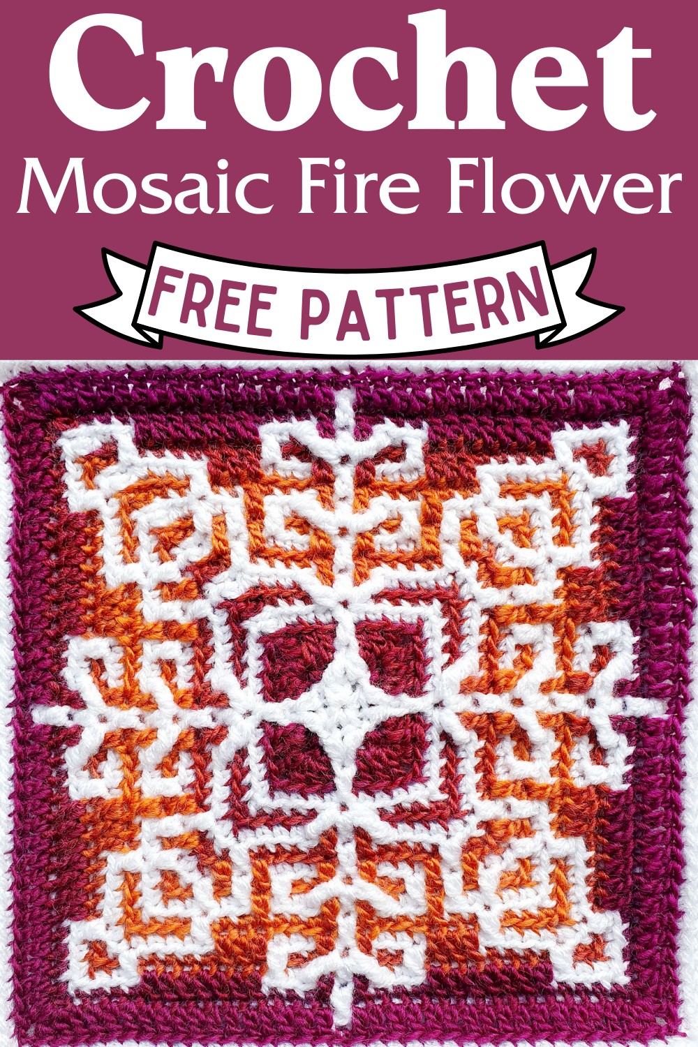 Crochet Mosaic Fire Flower Pattern