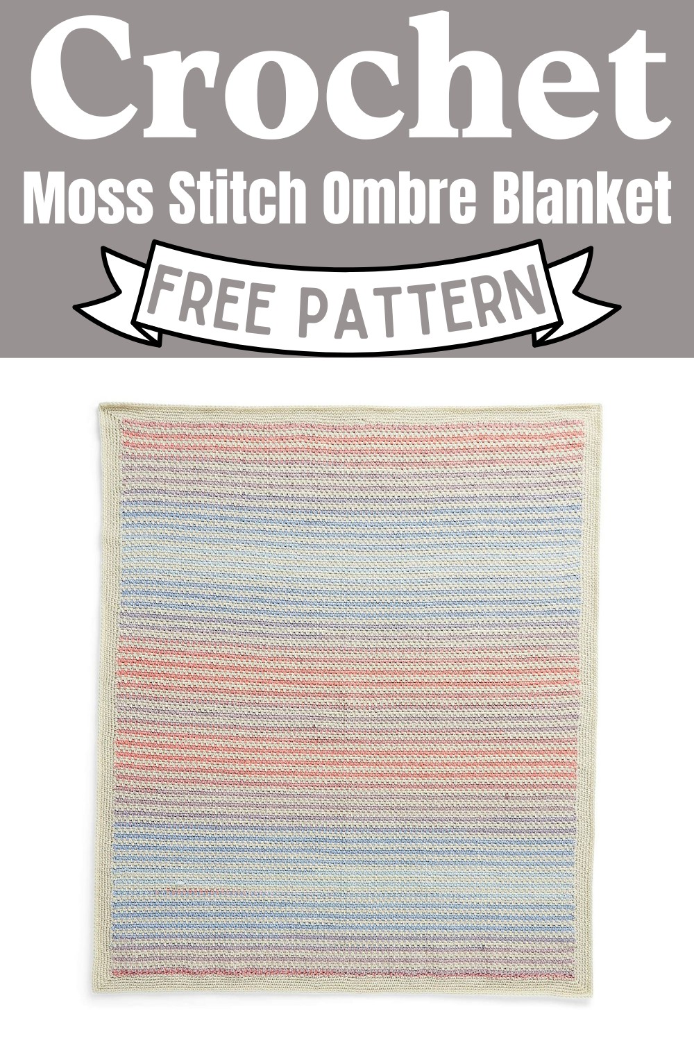Crochet Moss Stitch Ombre Blanket Pattern