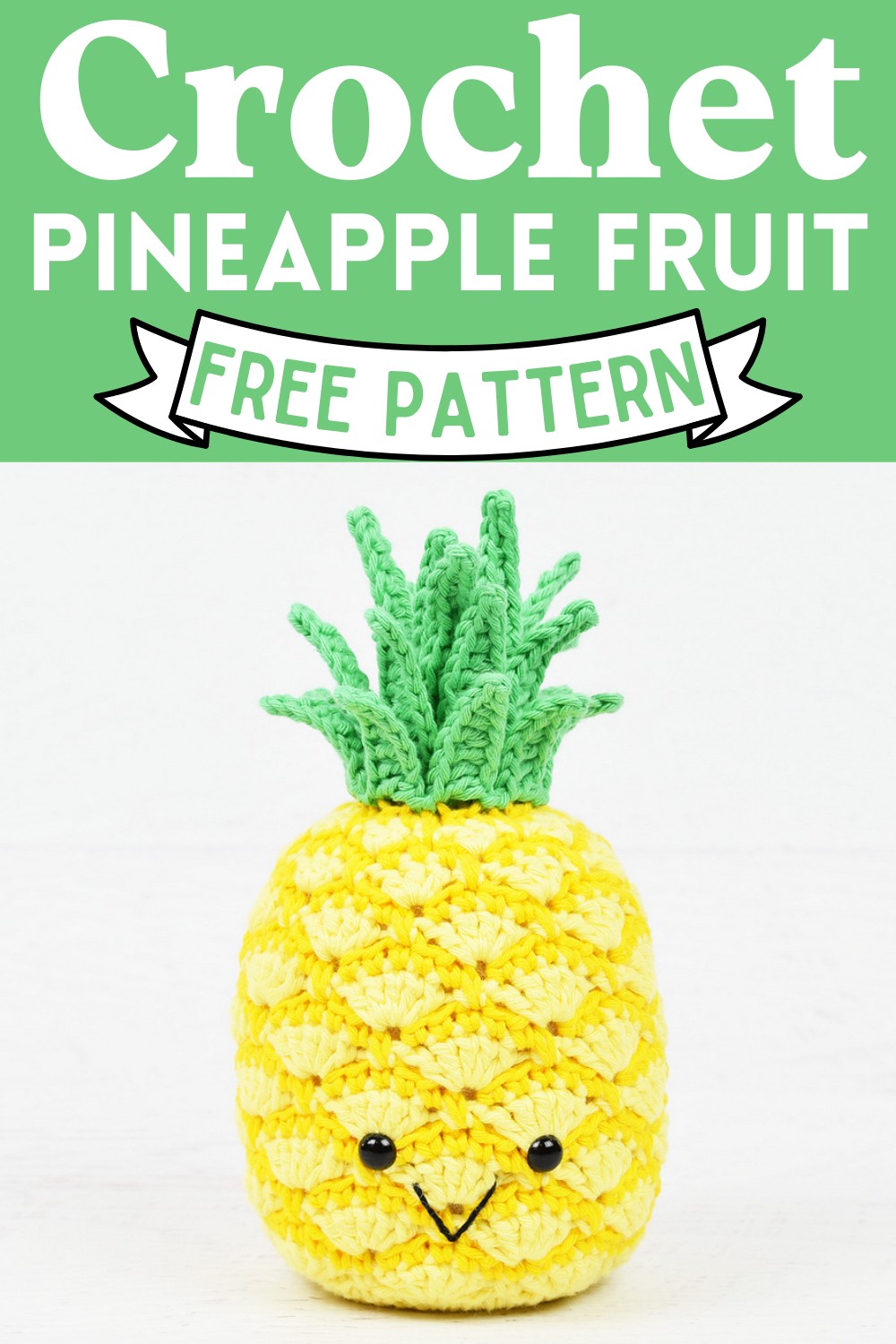 Crochet Pineapple Fruit Pattern