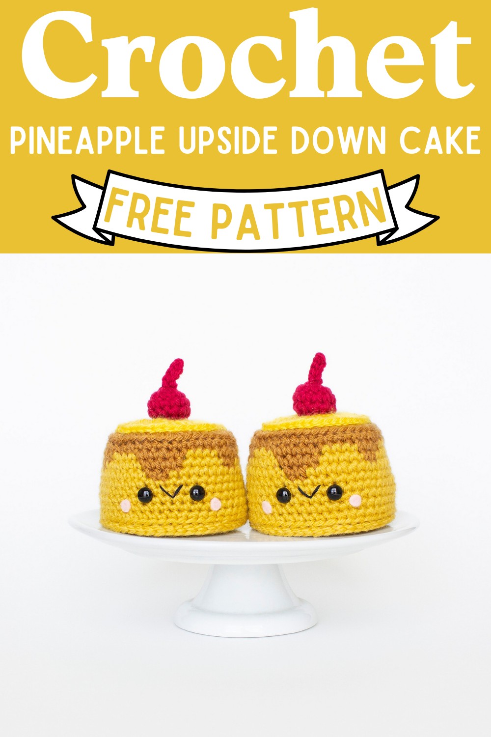 Crochet Pineapple Upside Down Cake Pattern