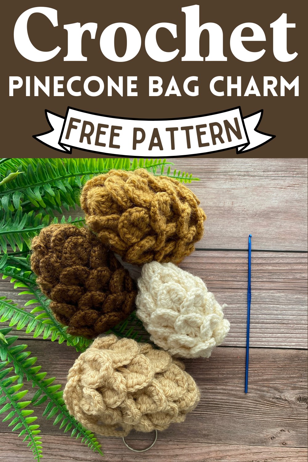 Crochet Pinecone Bag Charm Pattern