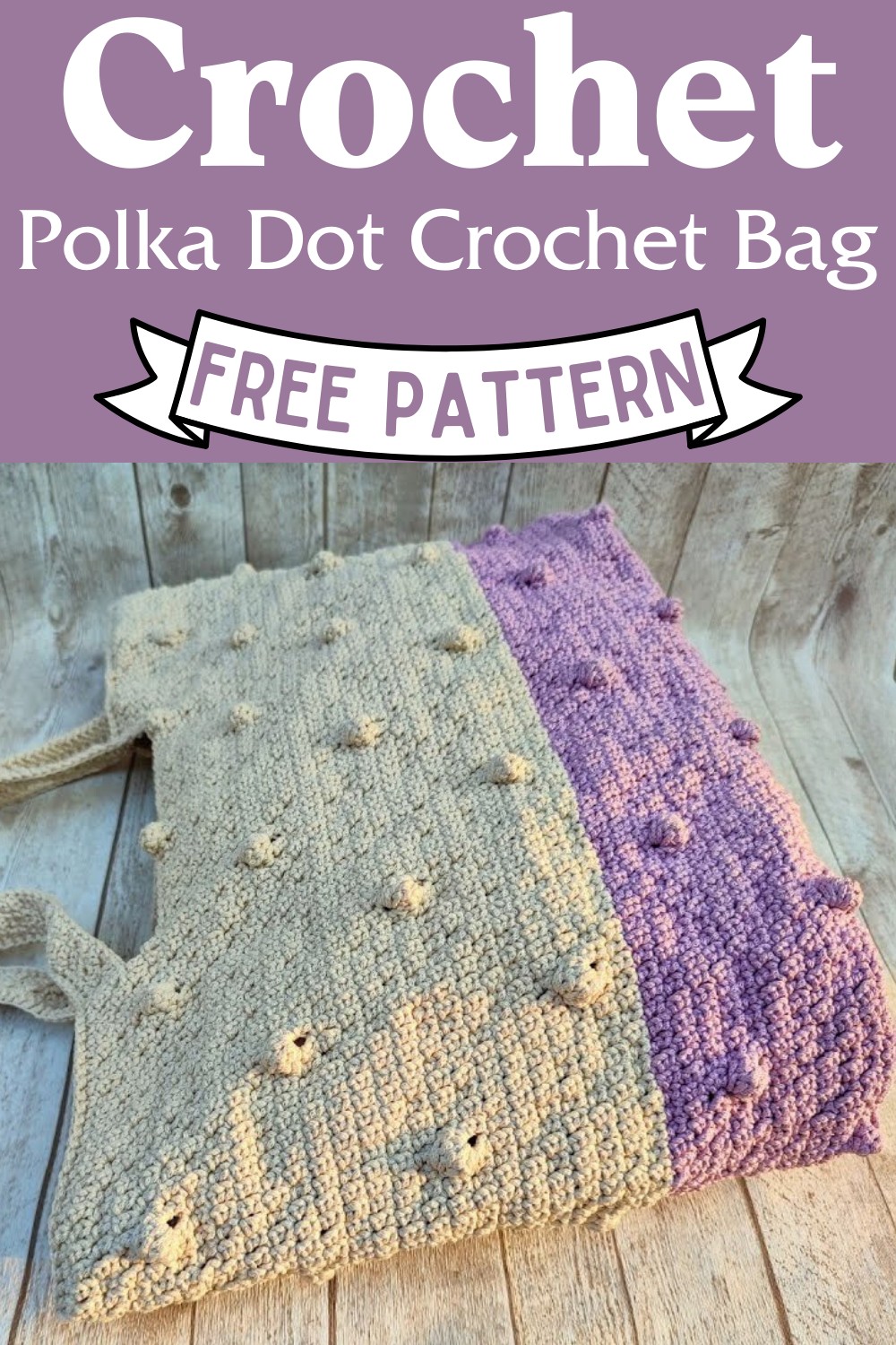Crochet Polka Dot Crochet Bag Pattern