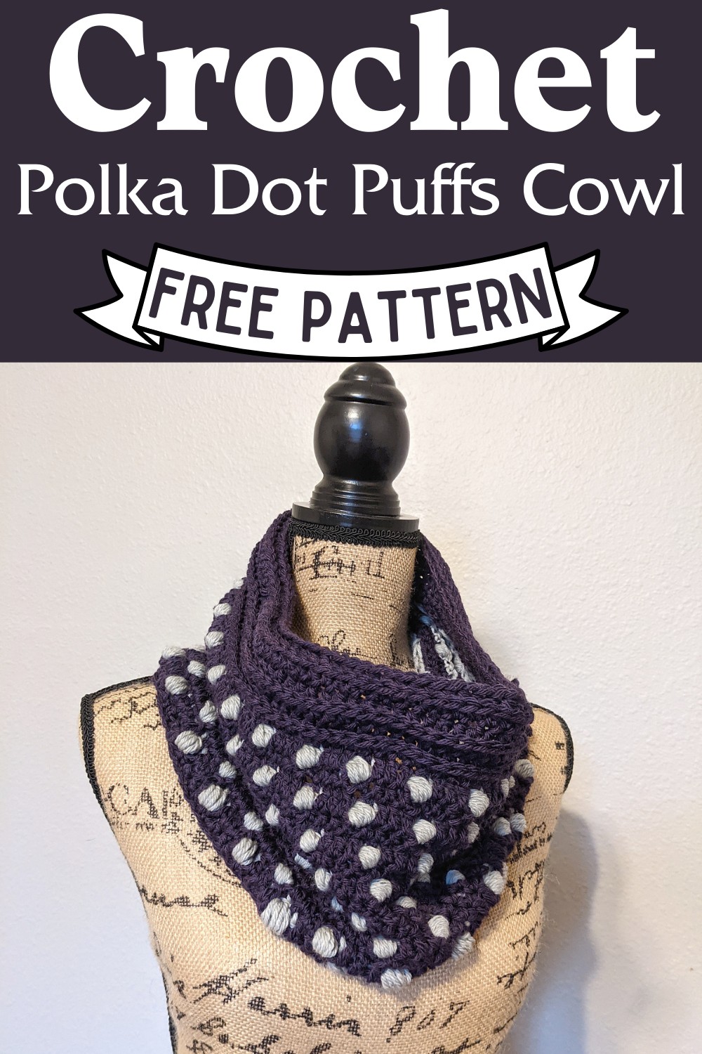 Crochet Polka Dot Puffs Cowl Pattern