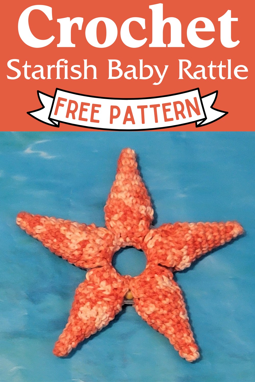 Crochet Starfish Baby Rattle Pattern