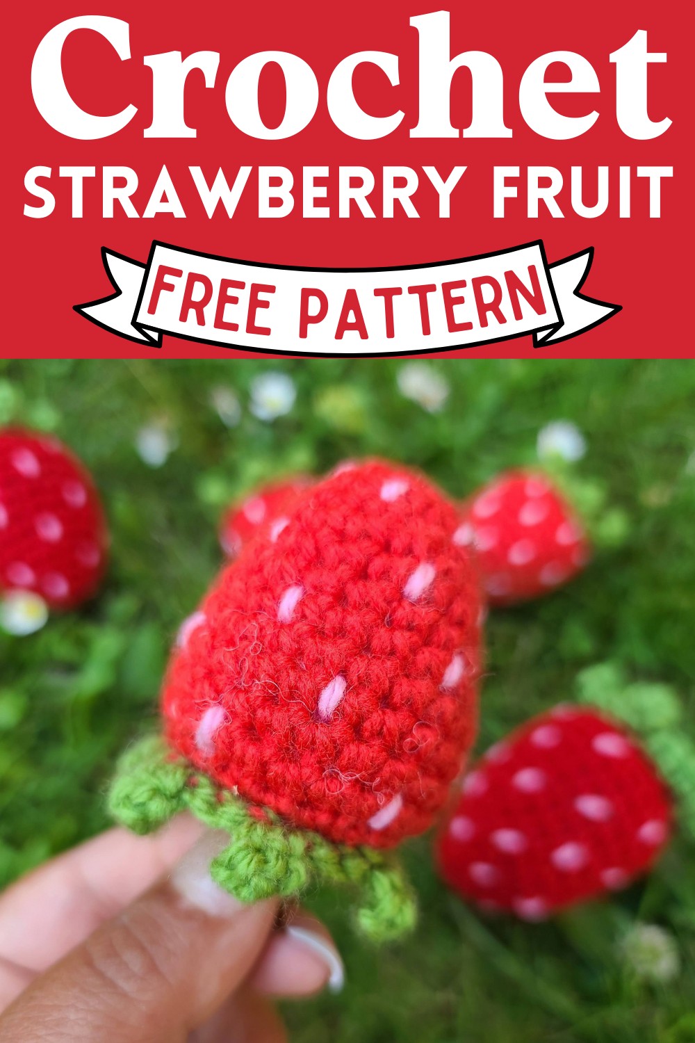 Crochet Strawberry Fruit Pattern