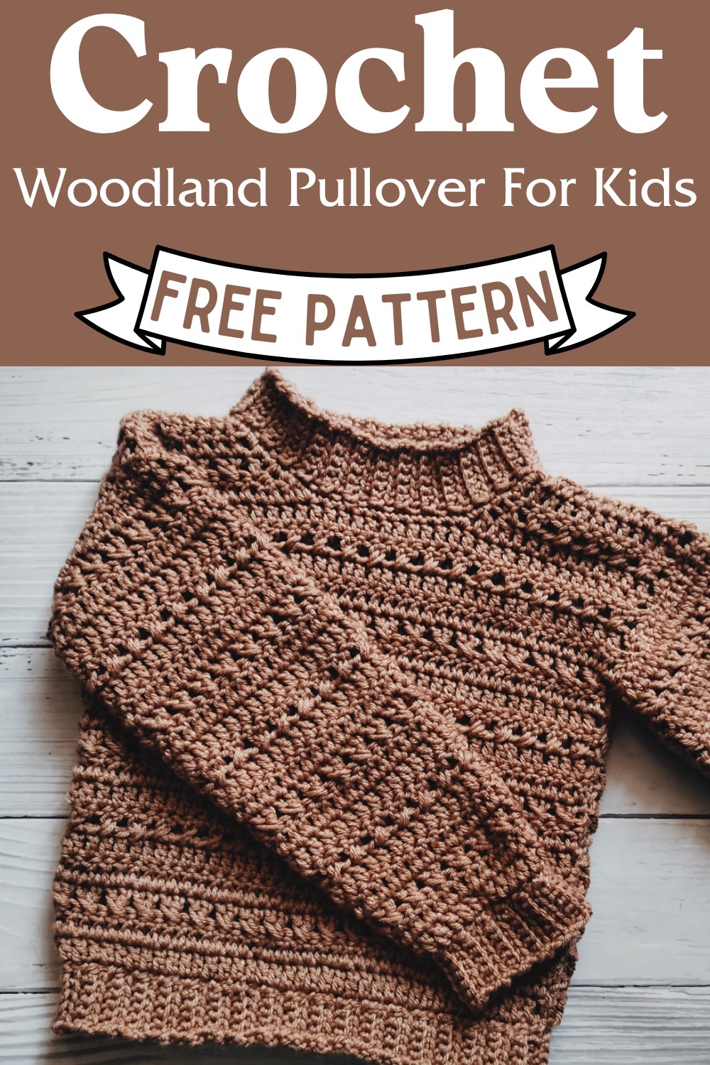 Crochet Woodland Pullover For Kids Pattern
