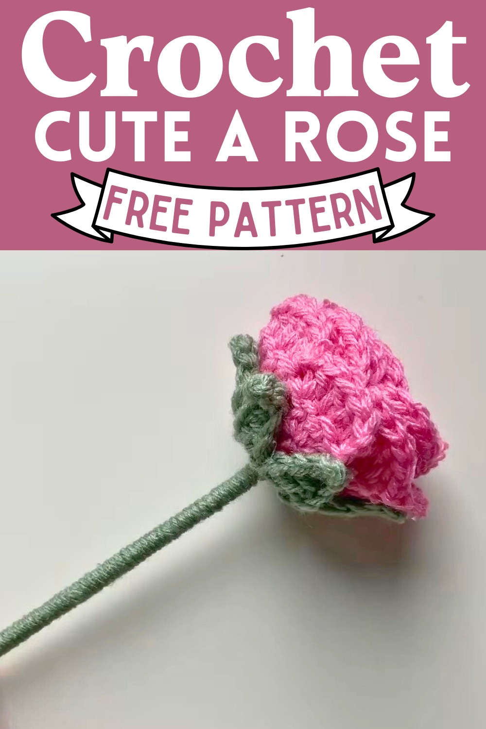 How To Crochet A Rose