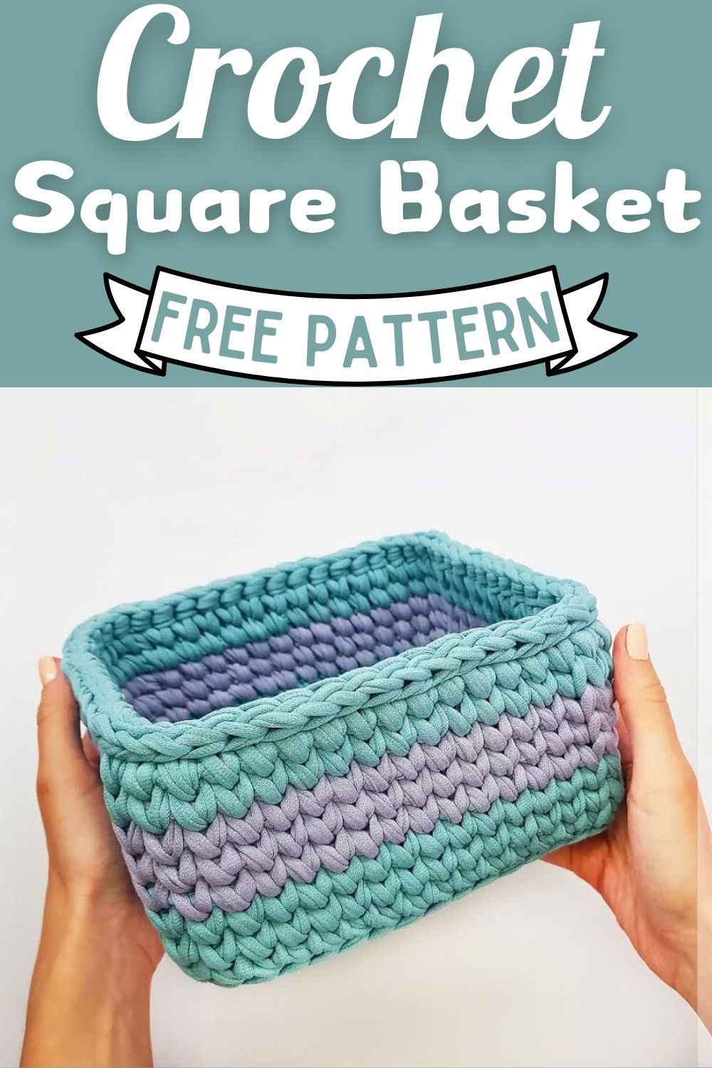 Crochet A Two Colors Square Basket