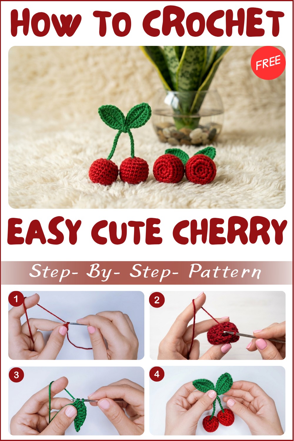 How to Crochet a Cute Cherry Amigurumi Step by Step Crochet Cherry 1