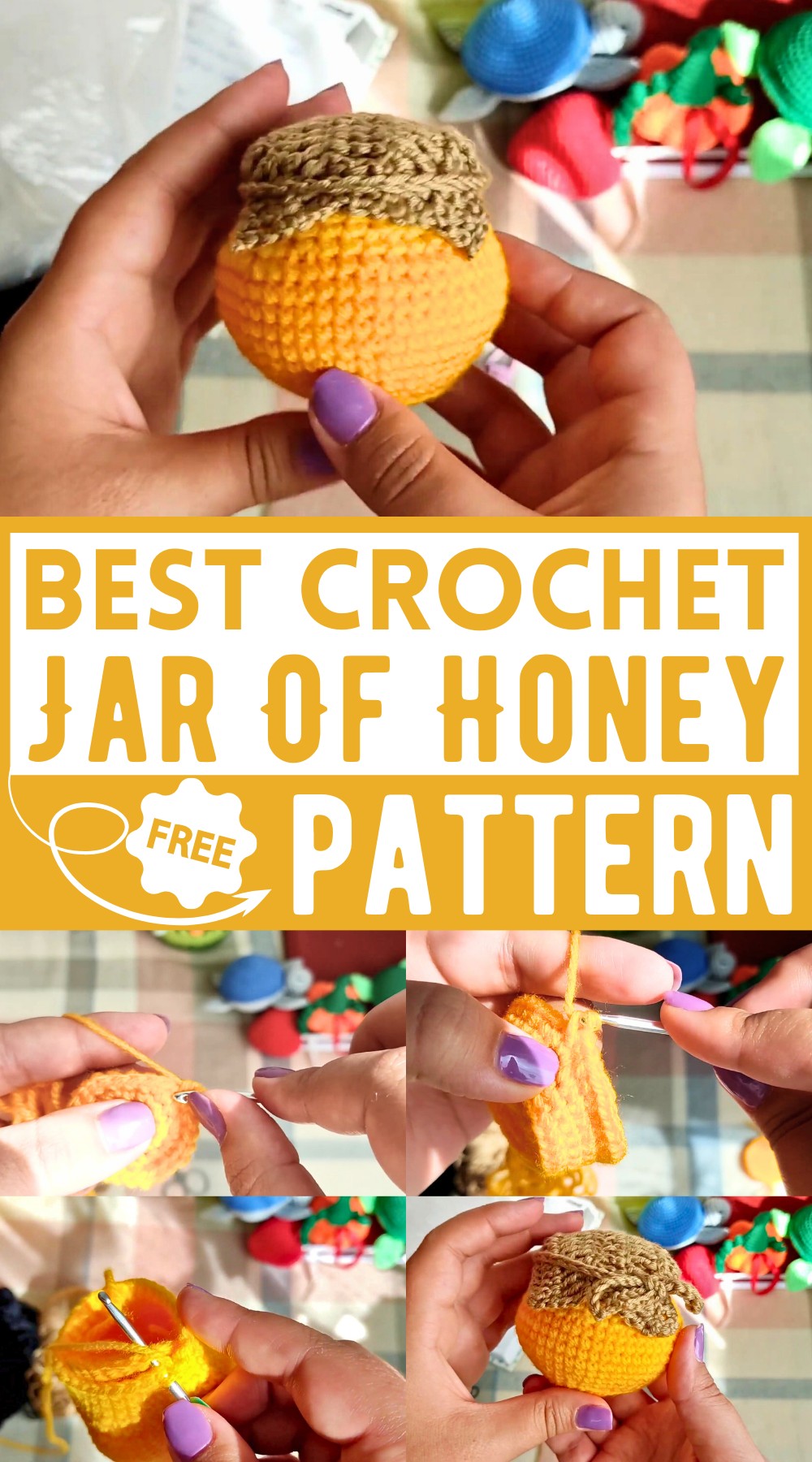 How To Crochet The Jar Of Honey