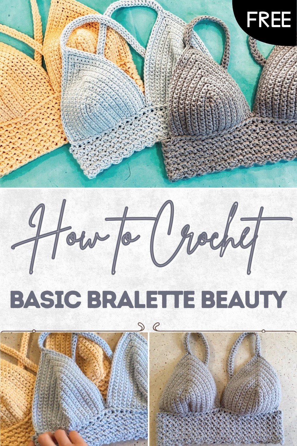 Crochet Basic Bralette Beauty Pattern