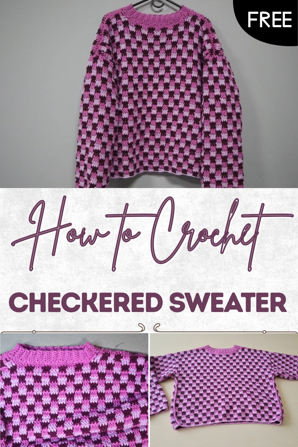 Crochet Checkered Sweater Tutorial