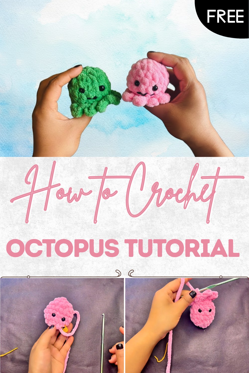 Easy Crochet Octopus Tutorial