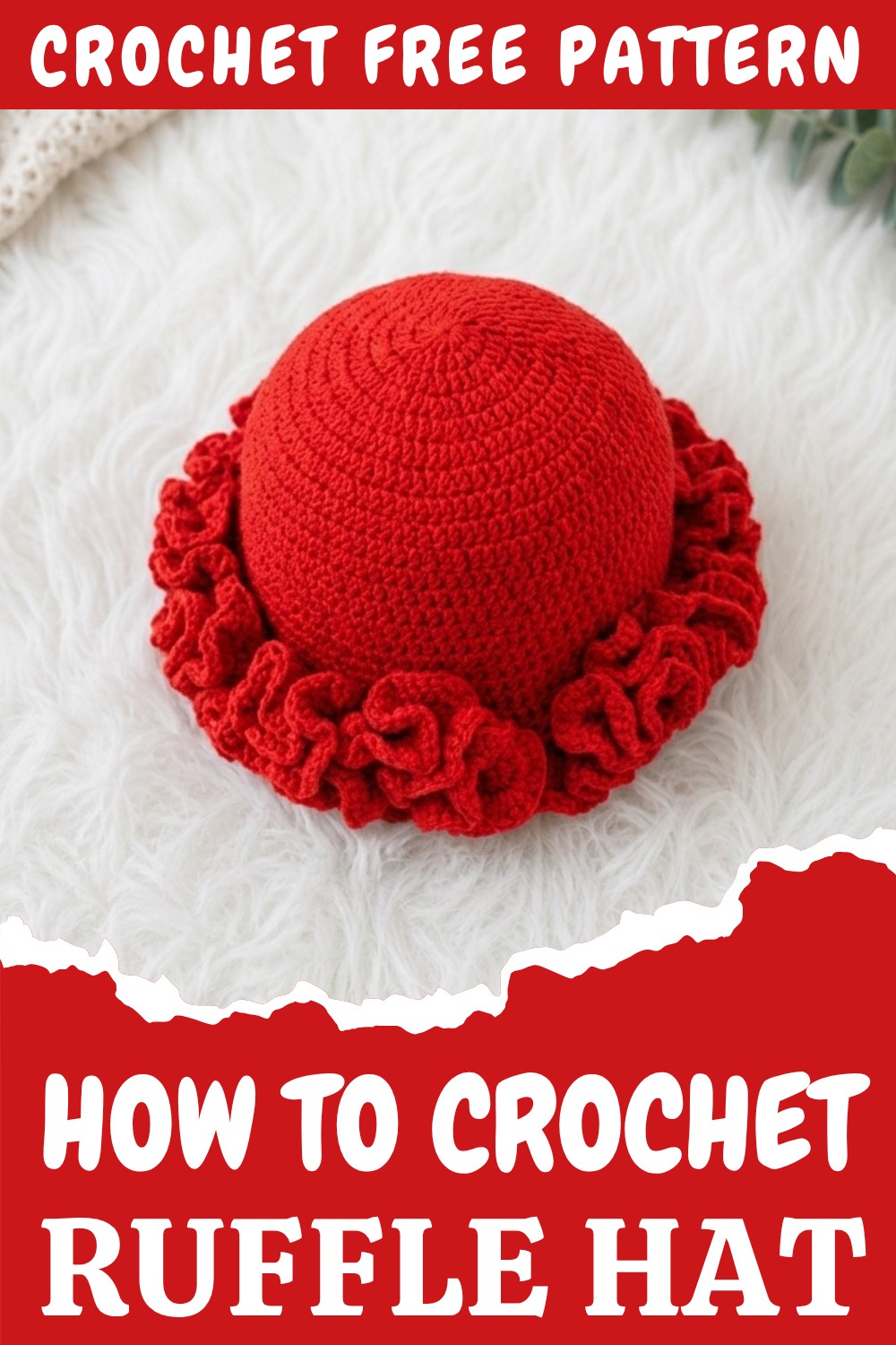 Crochet Ruffle Hat Pattern