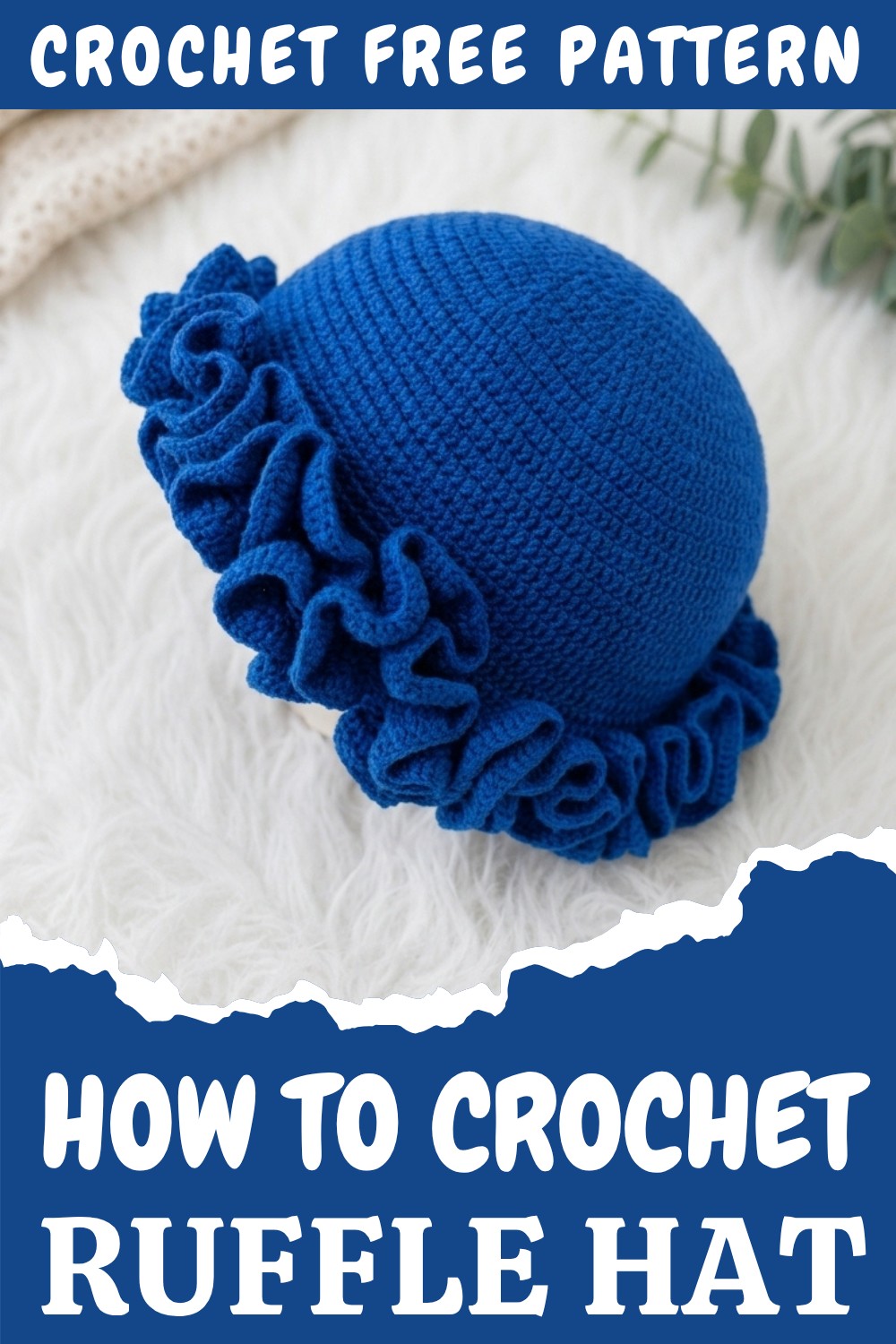 Crochet Ruffle Hat Pattern