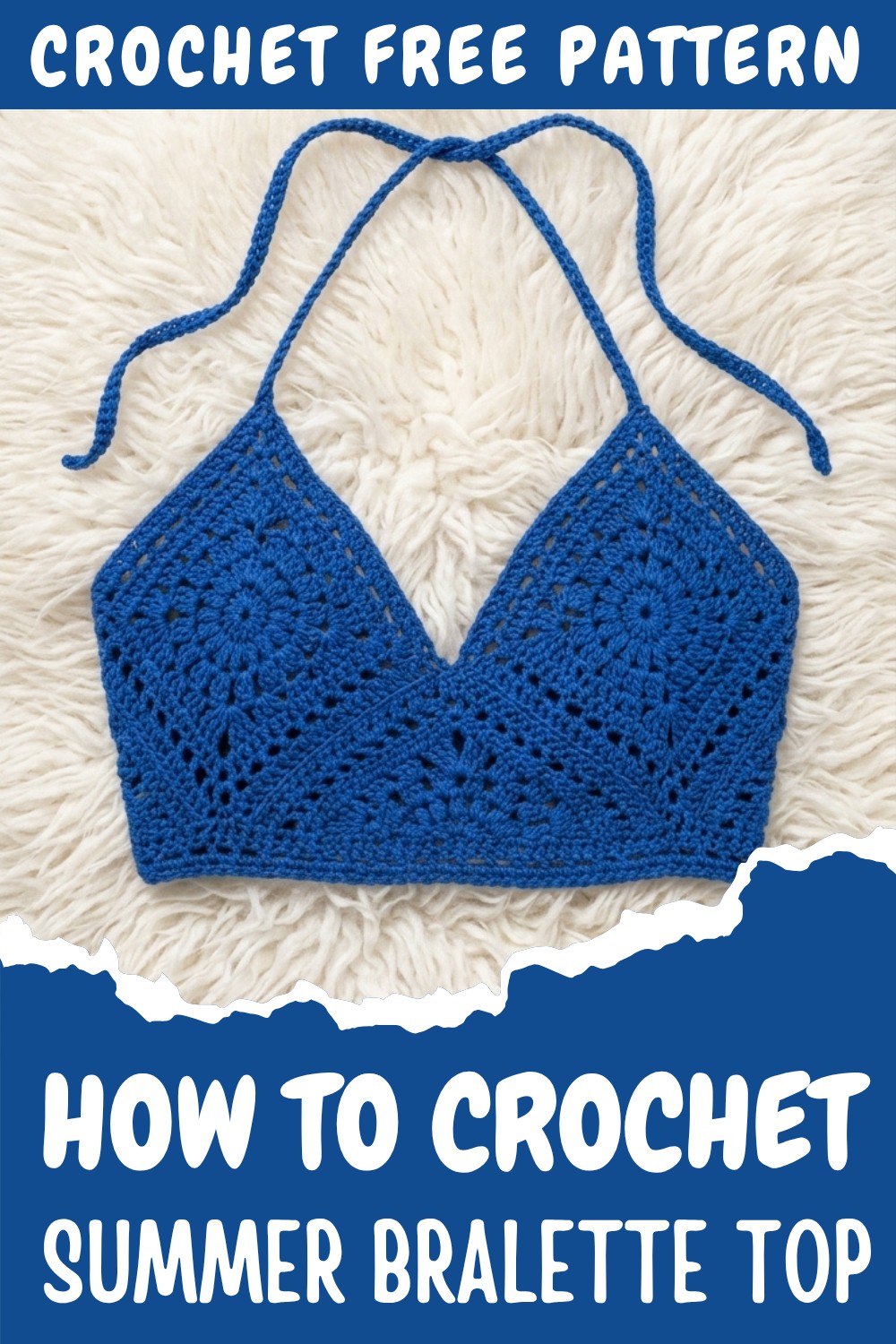 Crochet Summer Bralette Top Pattern