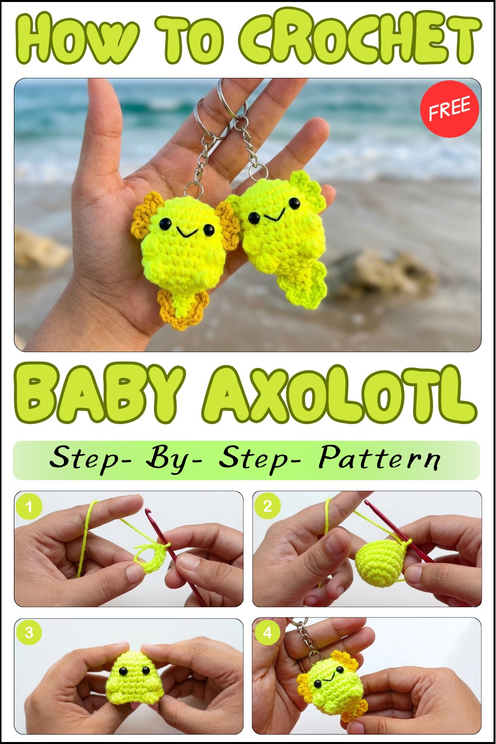 Baby Axolotl Amigurumi Easy Almost No Sew Step-by-Step Crochet Keychain Tutorial for Beginners 1