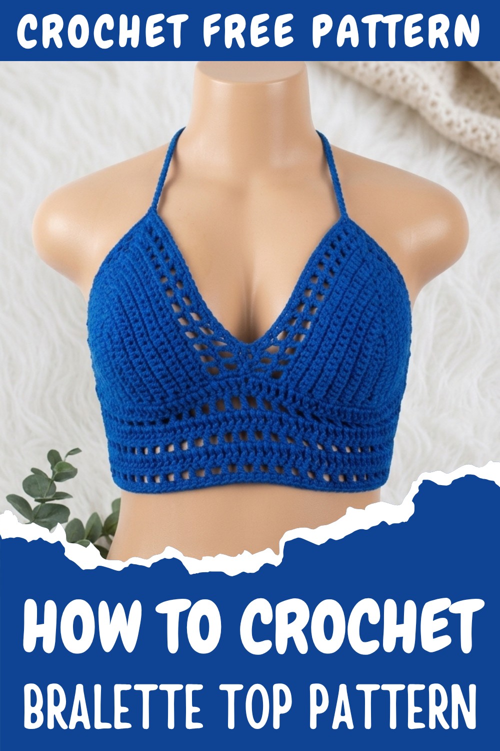 Crochet Bralette Top Pattern
