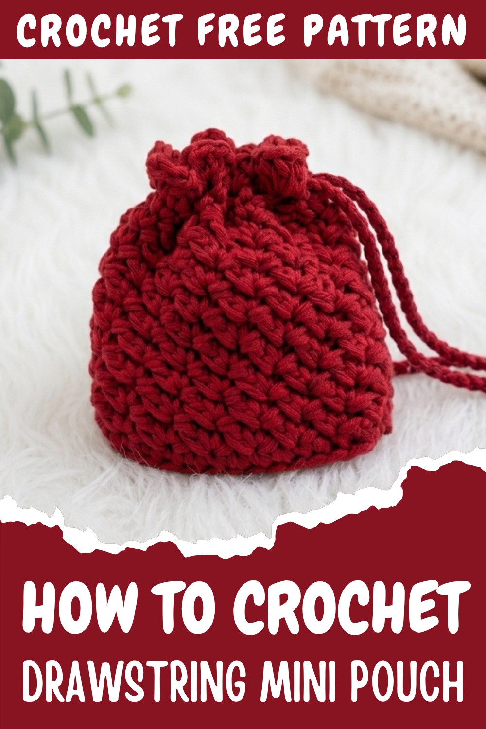 Crochet Drawstring Mini Pouch Pattern