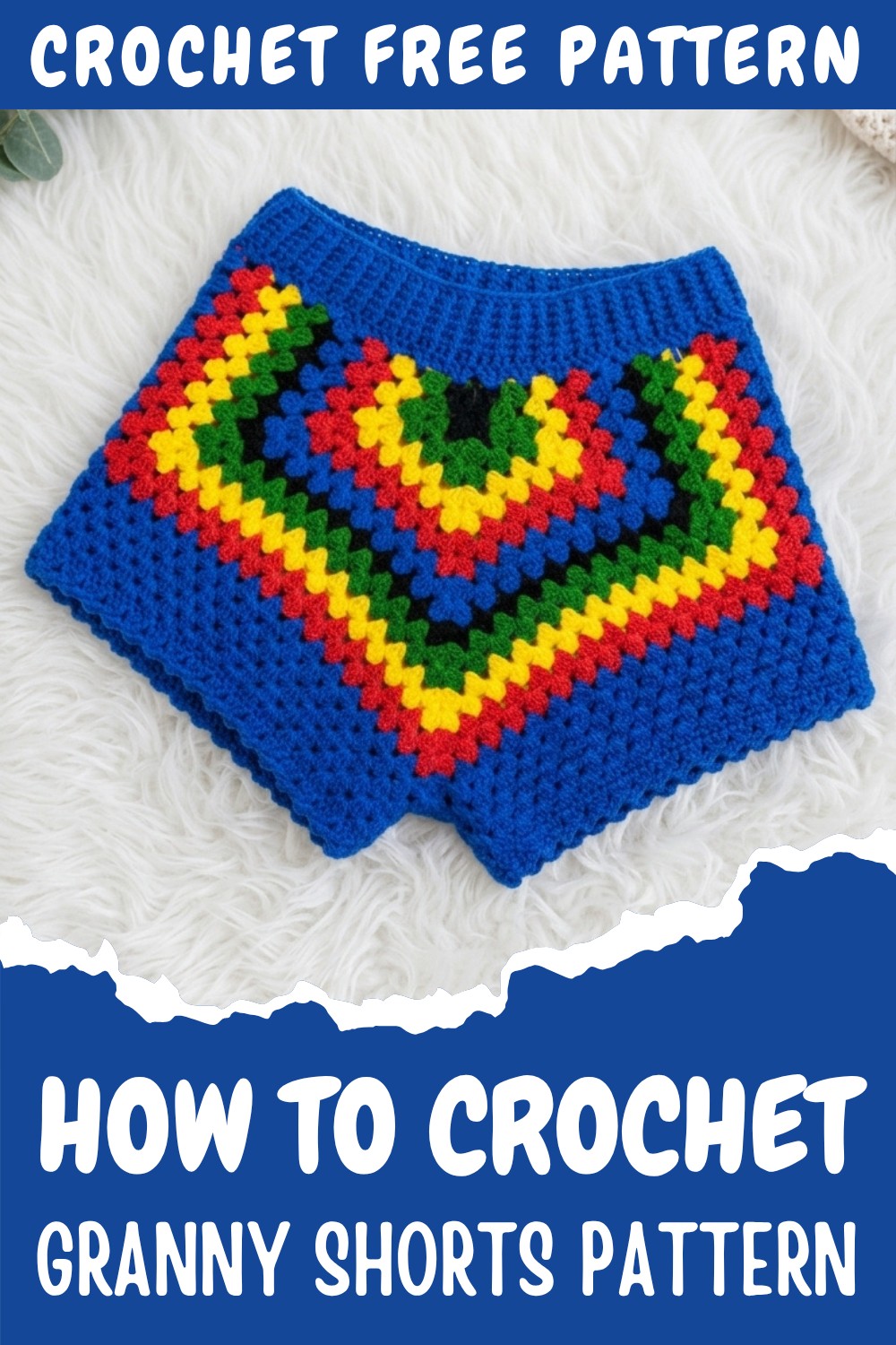 Crochet Granny Shorts Pattern