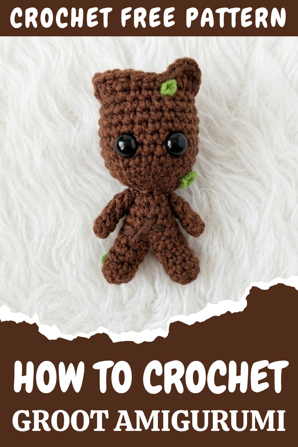 Crochet Groot Amigurumi Pattern