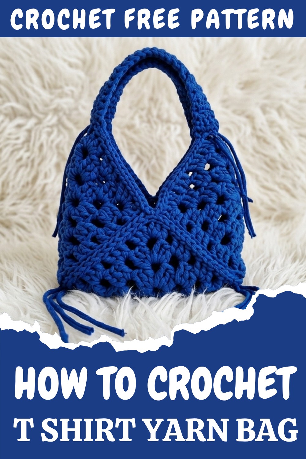 Crochet T Shirt Yarn Bag Pattern