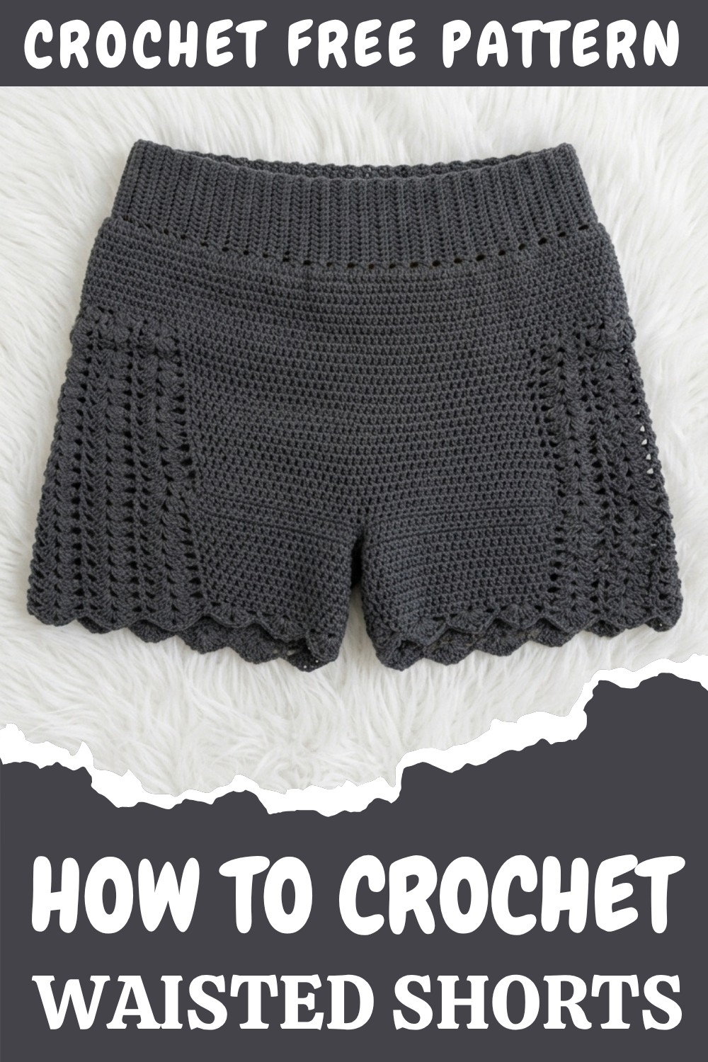 Crochet Waisted Shorts Pattern