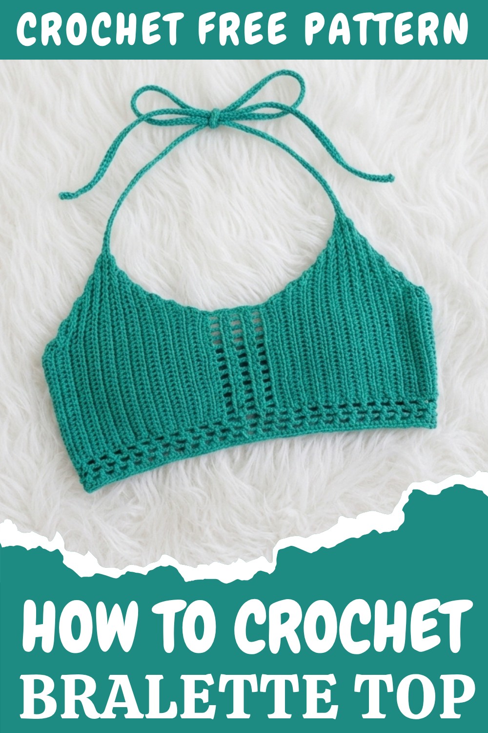 Crochet Bralette Top Pattern