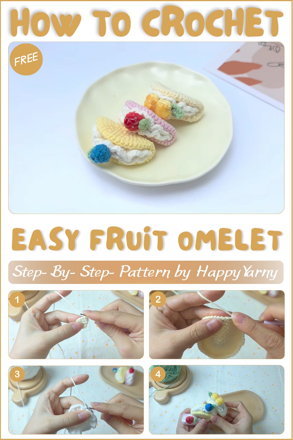 How to Crochet Fruit Omelet Cute Crochet Desserts Tutorial 1