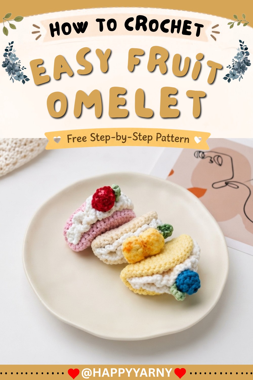 How to Crochet Fruit Omelet Cute Crochet Desserts Tutorial 11