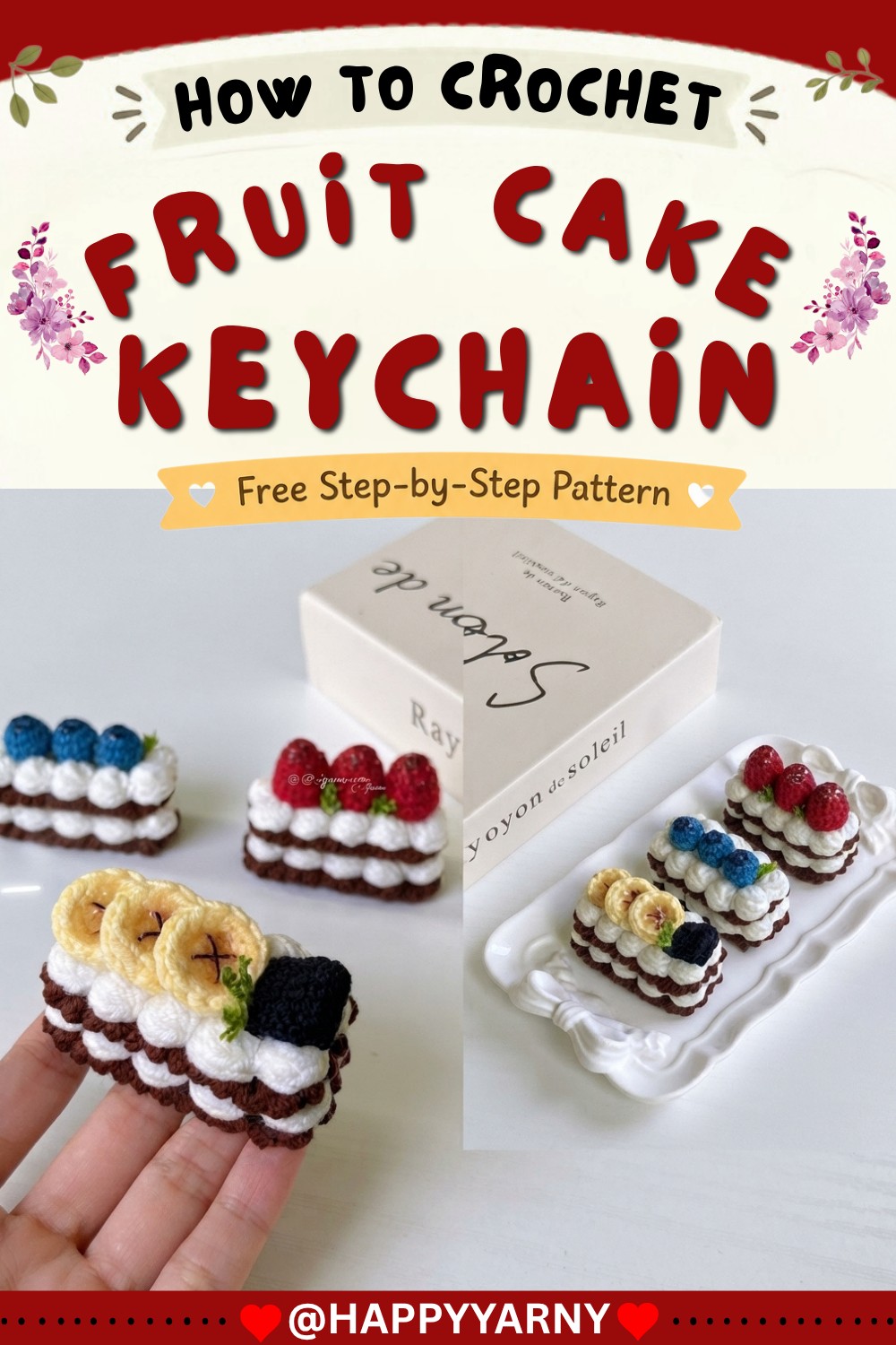 Super Easy Crochet Mini Fruit Cake Tutorial DIY Cake Slice Keychain 9
