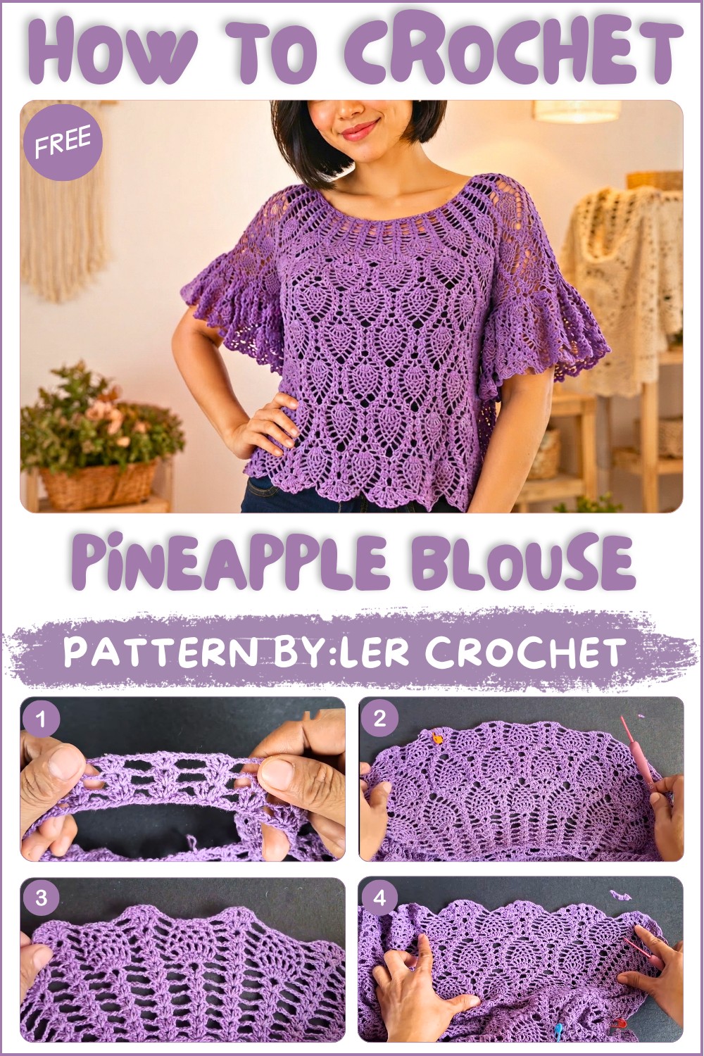 Crochet Pineapple Blouse Tutorial