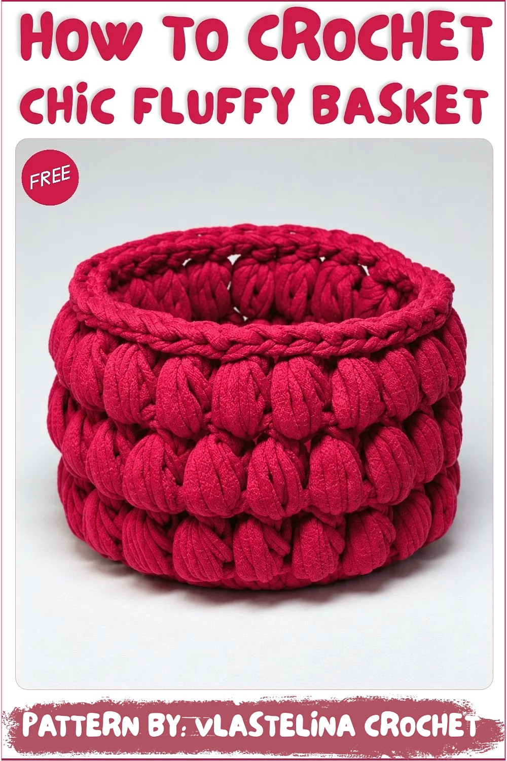 How To Crochet Fluffy Basket Made From 1 Skein 