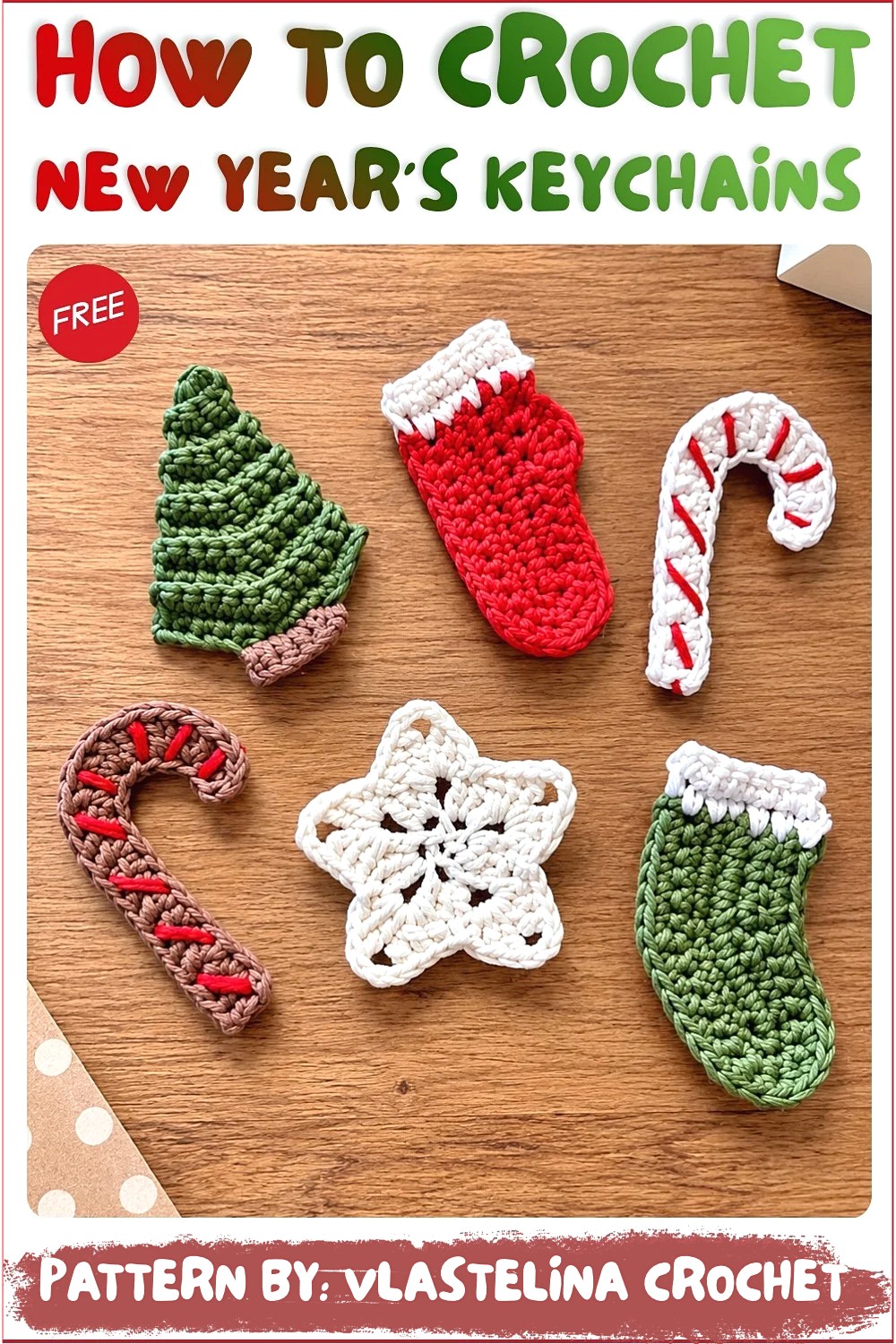 How To Crochet New Year's Keychains Decorations